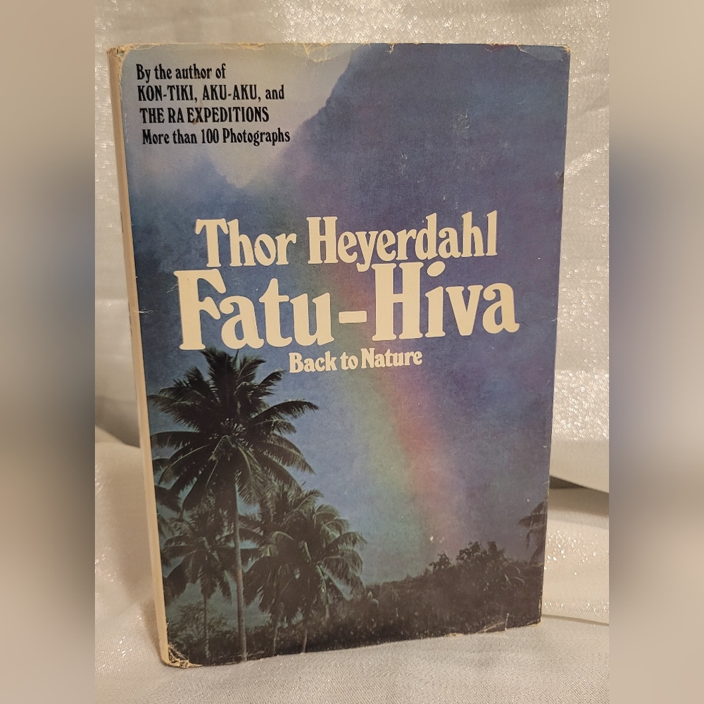 VTG HCDJ 1975 Fatu-Hiva: Back to Nature by Thor Heyerdahl